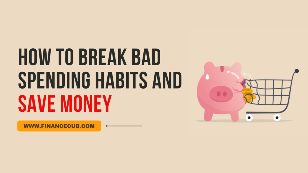 How-to-Break-Bad-Spending-Habits